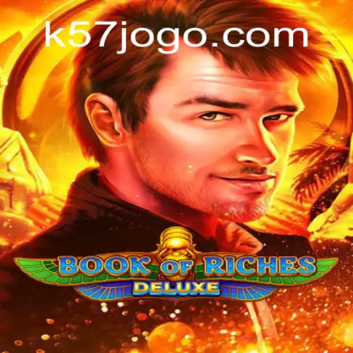 Book of Riches Deluxe: A Excitante Aventura de K57