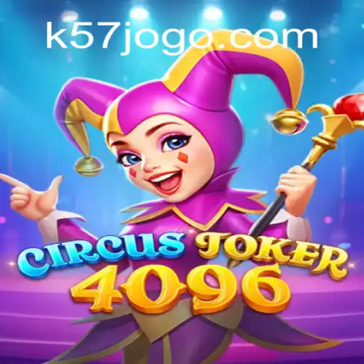 CircusJoker4096: Um Olhar Aprofundado no Mundo de K57