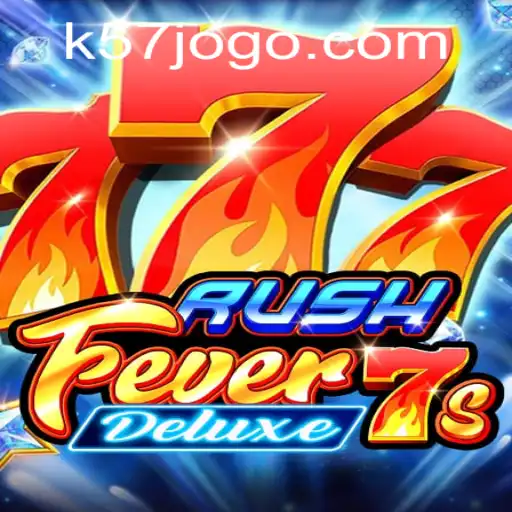 Descubra as Emoções de RushFever7sDeluxe e Sua Inovadora Mecânica K57